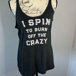 5/$20 I Spin to burn off the crazy Racerback Tank - Large